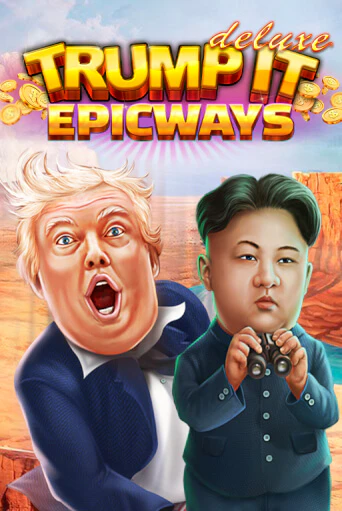 Демо игра Trump It Deluxe EPICWAYS играть онлайн | CasinoX бесплатно